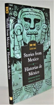 Stories from Mexico/Historias de Mexico (Side by Side Bilingual Books)