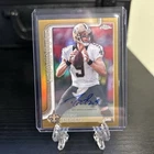 2025 Topps Chrome Drew Brees Gold Refractor (RAW)