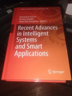 Recent Advances in Intelligent Systems and Smart Applications - 9783030474102