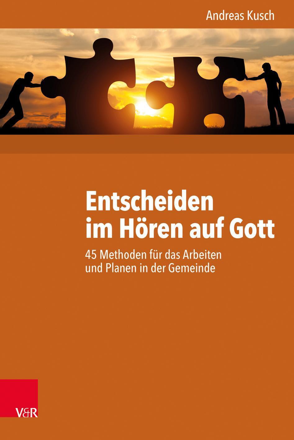Thumbnail - Entscheiden Hören Auf Gott | Andreas Kusch | Taschenbuch | 166 S. |
