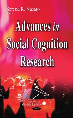 Serena R Nasato Advances in Social Cognition Research (Gebundene Ausgabe)