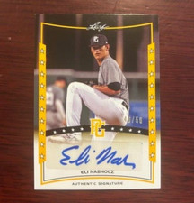 2014 Leaf Perfect Game  ELI NABHOLZ YELLOW #/50 Certified Autographed Card