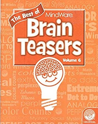 The Best of MindWare Brain Teasers Volume 6 MindWare Staff