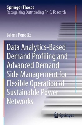 Data Analytics-Based Demand Profiling and Advanced Demand Sid... - 9783030399450