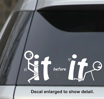 F**k It Before It F**K You 7.5'' Window Sticker Decal   White