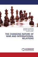 THE Changing Nature OF WAR AND International Relations Serdar Yurtsever (U. A.)