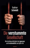 Gudrun Schmidt | Die Verstummte Gesellschaft | Taschenbuch | Deutsch (2022)