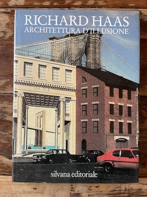 Architettura d' illusione - Richard Haas - Silvana Editoriale - 1982