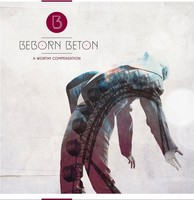 Audio Cd - Beborn Beton - A Worthy Compensation - Dependent -D- Neu