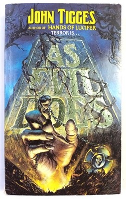 AS EVIL DOES. JOHN TIGGES. 1ST EDITION STAR 1988. GOOD