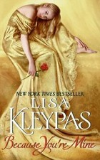 Because You're Mine; Capitol Theatre - paperback, 9780380781447, Lisa Kleypas
