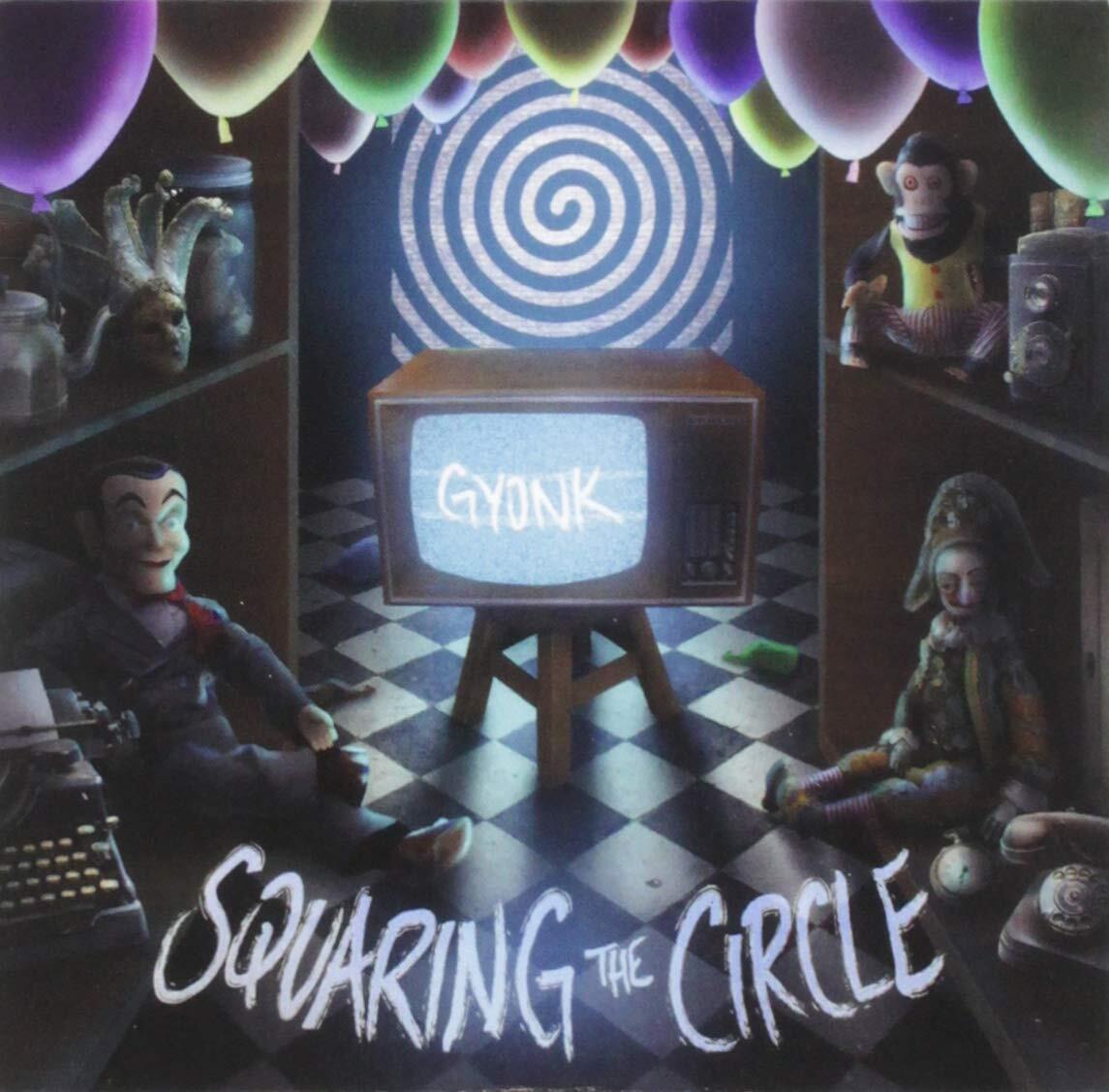 Squaring the Circle Gyonk (CD)