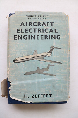 Grundlagen und Praxis der Flugzeugelektrotechnik Zeffert, H. 1960