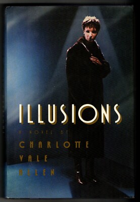 Illusions - Charlotte Vale Allen      1987   HC/DJ   1st Edition