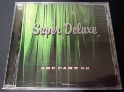 She Came On [Promo Single] by Super Deluxe ''(Cd 1996) [2 Versions]