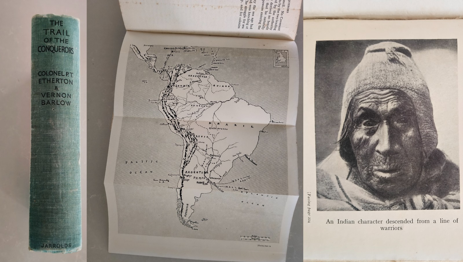 1936 THE TRAIL OF THE CONQUERORS - Col. P.T. Etherton - 1st Ed South America Map