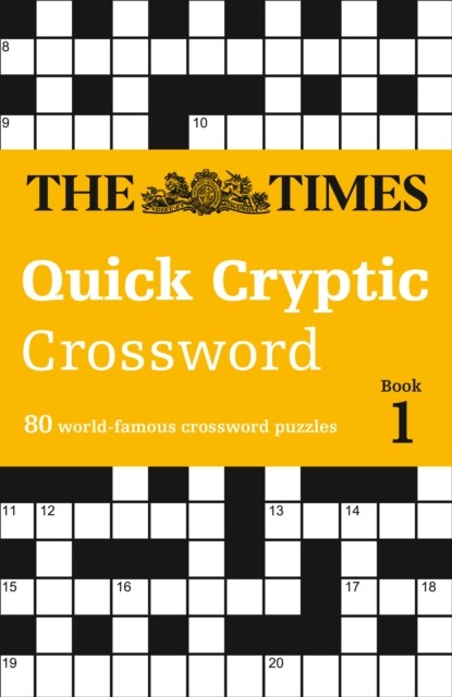 The Times Quick Cryptic Crossword Book 1 by Richard Rogan (Paperback Book)