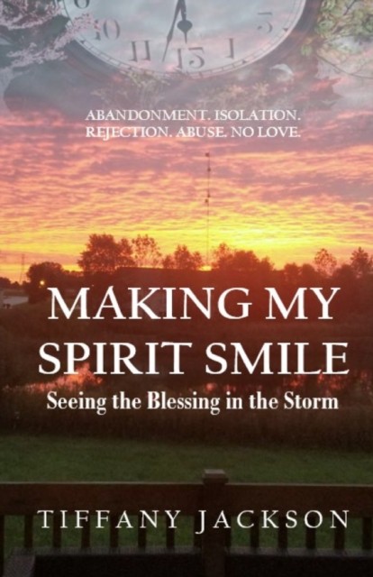 Making My Spirit Smile: Seeing the Blessing in the Storm. Jackson, Authors** - Image 2