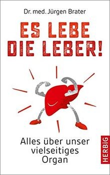 Es lebe die Leber!: Alles über ein unterschätztes O... | Buch | Zustand sehr gut