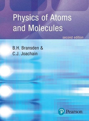 Physics of Atoms and Molecules Charles Jean Joachain