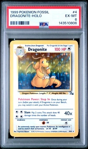 1999 POKEMON FOSSIL #4 DRAGONITE-HOLO PSA 6