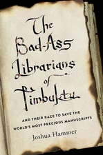 The Bad-ass Librarians Of Timbuktu (Thorndike Non Fiction) by Hammer