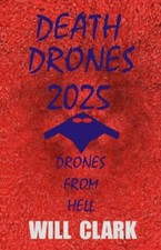 Death Drones 2025: Drones From Hell