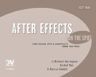 After Effects 6.5 on the Spot, Harrington, Richard, Good Book