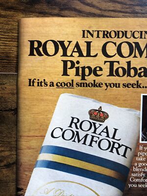 1980 Royal Comfort Pipe Tobacco PRINT AD Cool Smoke Seek - Take Comfort VTG  80s