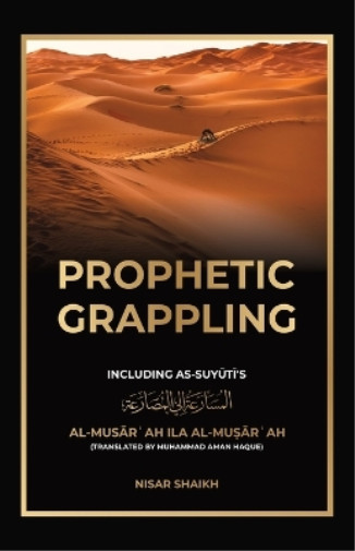 Thumbnail - Nisar Shaikh Prophetic Grappling (taschenbuch) (us Import)