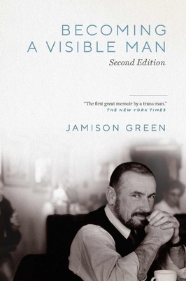 Jamison Green Becoming a Visible Man (Taschenbuch) (US IMPORT)