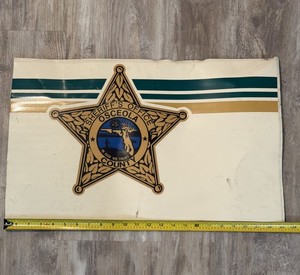Authentic Florida Osceola Sheriff Cruiser Car Panel Metal Display 23.5” READ