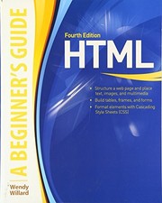 HTML A Beginner's Guide By Wendy Willard
