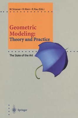 Geometric Modeling: Theory and Practice Wolfgang Straßer