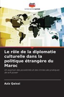 Aziz Qaissi | Le RôLe De La Diplomatie Culturelle Dans La Politique éTrangèRe...