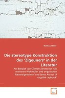 Die Stereotype Konstruktion Des Zigeuners In Der Literatur Waltraud Siller Buch