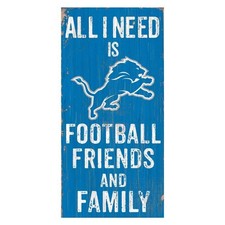 Fan Creations Need is Football, Family  Friends Sign Color Detroit Lions, Mu...
