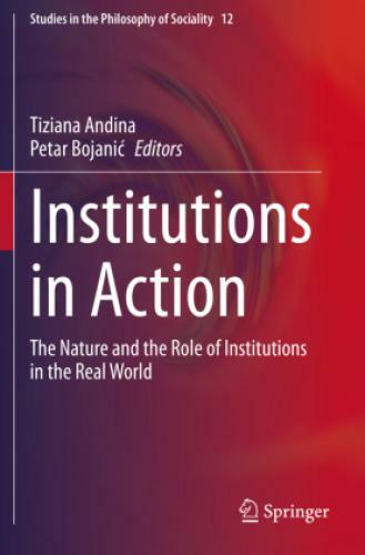 Thumbnail - Institutions In Action The Nature And The Role Of Institutions In The