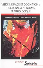 Sehen, Raum und Kognition: Normale und pathologische Funktion, Yann Coello