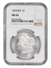 1878 8TF $1 NGC MS64 - Morgan Dollar - Important First Year Issue