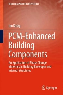 PCM-Enhanced Building Components - 9783319142852