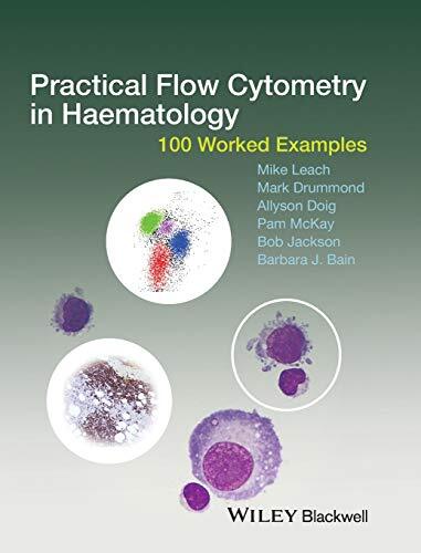 Practical Flow Cytometry in Haematology: 100 Worked Examples - Image 5