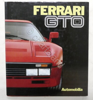 P. Murani S. Pasini L. Orsini - Ferrari GTO - Aufl. Automobilia 1985