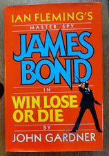 James Bond: Win, Lose or Die, John E. Gardner (1989) HC/DJ 1st Print