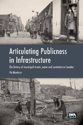 Articulating Publicness in Infrastructure, Pr Blo