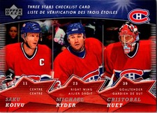 Saku Koivu /Michael Ryder/Cristobal Huet Three Stars McDonald's Checklist CL1 NM