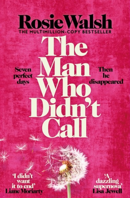 The Man Who Didn't Call by Rosie Walsh (Paperback Book)