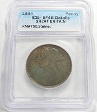 1894 Great Britain One Penny certified by ICG XF45 Details stain KM#755   (399)