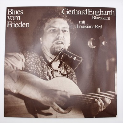 Gerhard Engbarth mit Louisiana Red  Blues vom Frieden Blues   1983   EX