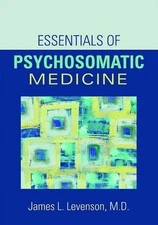 Essentials of Psychosomatic Medicine (Concise Guides)